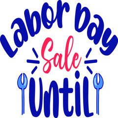 Labor Day SVG T-Shirt Design
