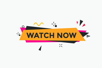 Watch now text button. Colorful web banner Watch now. Vector illustration
