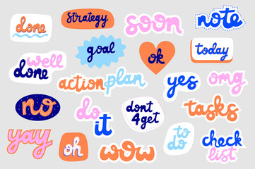 Stickers set for planner, diary, to do list, check lists. Handwritten phrases for organizing day to day life. Vector elements for scrapbooking and decoration.