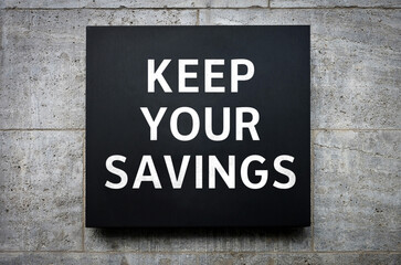 Keep your savings