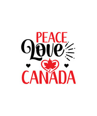 Canada Day Svg Bundle, Canadian Life SVG,PNG,DXF,Jpg,Ai Files for Cricut, Proud to be Canadian Svg, Peace Love Canada Svg, Strong and Free