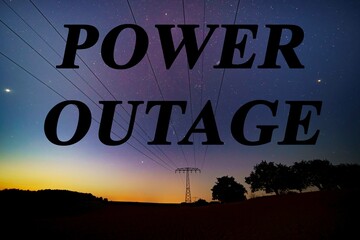 Power outage text on starry sky background. The energy crisis in Europe due to the incompetence of...