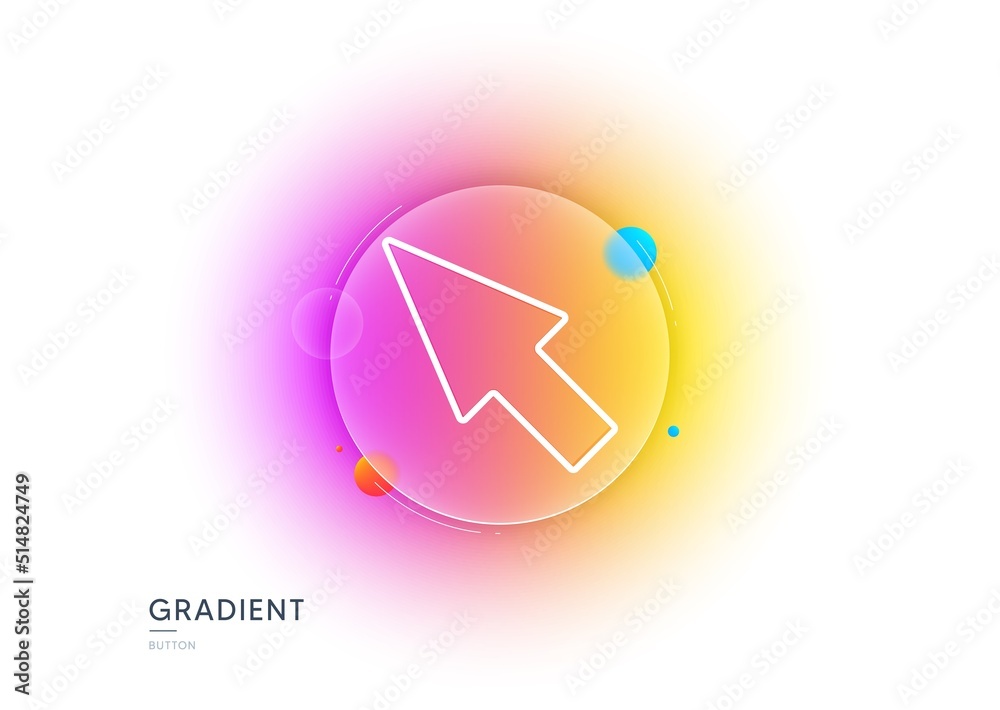 Poster mouse cursor line icon. gradient blur button with glassmorphism. pointer sign. click arrow symbol. t