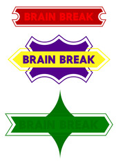 Set of ribbon with Brain Break text. Banner template. Label sticker. Sign.