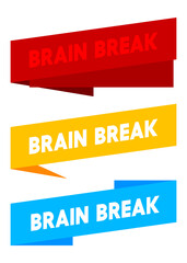Set of ribbon with Brain Break text. Banner template. Label sticker. Sign.
