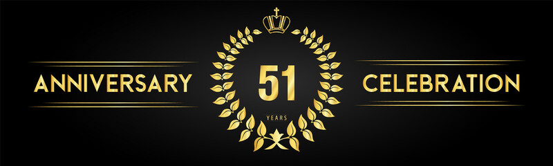 Naklejka premium 51 years anniversary celebration logo with laurel wreath and royal crown isolated on black background. Premium design for happy birthday, wedding, celebration events, greetings card, graduation.