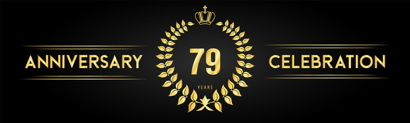 79 years anniversary celebration logo with laurel wreath and royal crown isolated on black background. Premium design for happy birthday, wedding, celebration events, greetings card, graduation.