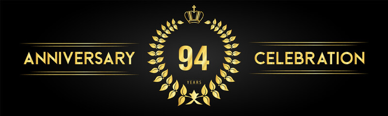 94 years anniversary celebration logo with laurel wreath and royal crown isolated on black background. Premium design for happy birthday, wedding, celebration events, greetings card, graduation.