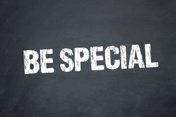 Be special