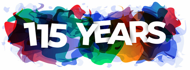 "115 years" sign on colorful abstract background. Creative banner or header for a website. Vector illustration.