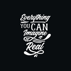 Everything you can imagine is real portrait text art vintage style 