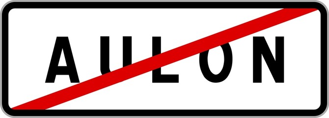 Panneau sortie ville agglomération Aulon / Town exit sign Aulon