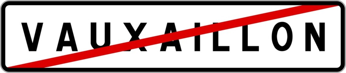 Panneau sortie ville agglomération Vauxaillon / Town exit sign Vauxaillon
