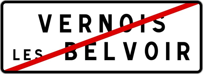 Panneau sortie ville agglomération Vernois-lès-Belvoir / Town exit sign Vernois-lès-Belvoir