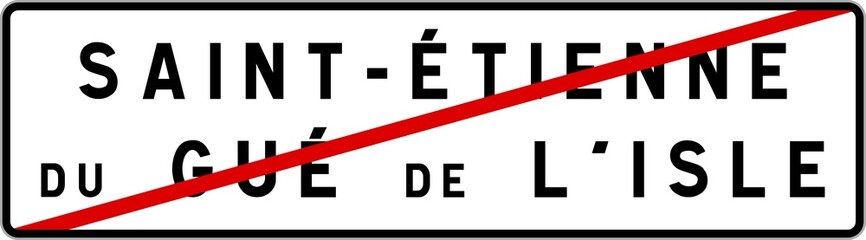 Panneau sortie ville agglomération Saint-Étienne-du-Gué-de-l'Isle / Town exit sign Saint-Étienne-du-Gué-de-l'Isle