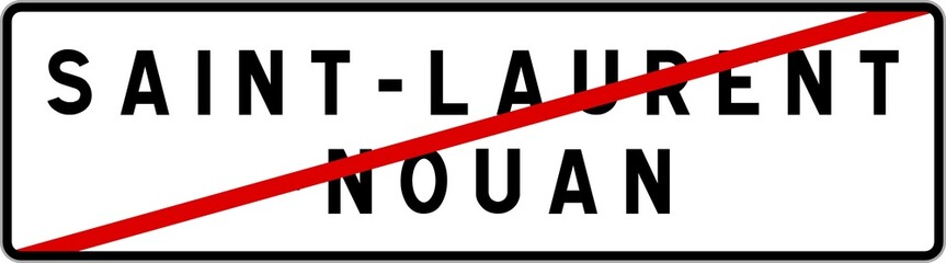 Panneau sortie ville agglomération Saint-Laurent-Nouan / Town exit sign Saint-Laurent-Nouan
