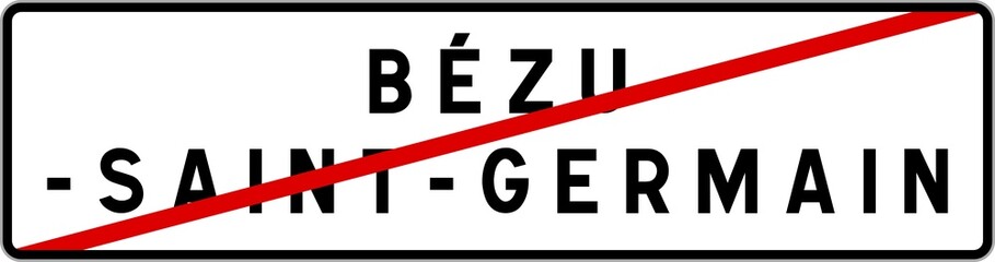 Panneau sortie ville agglomération Bézu-Saint-Germain / Town exit sign Bézu-Saint-Germain