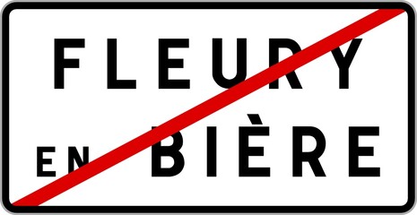 Panneau sortie ville agglom&eacute;ration Fleury-en-Bi&egrave;re / Town exit sign Fleury-en-Bi&egrave;re
