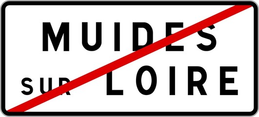 Panneau sortie ville agglomération Muides-sur-Loire / Town exit sign Muides-sur-Loire