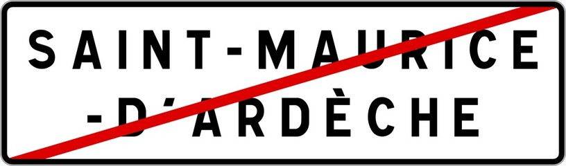 Panneau sortie ville agglomération Saint-Maurice-d'Ardèche / Town exit sign Saint-Maurice-d'Ardèche