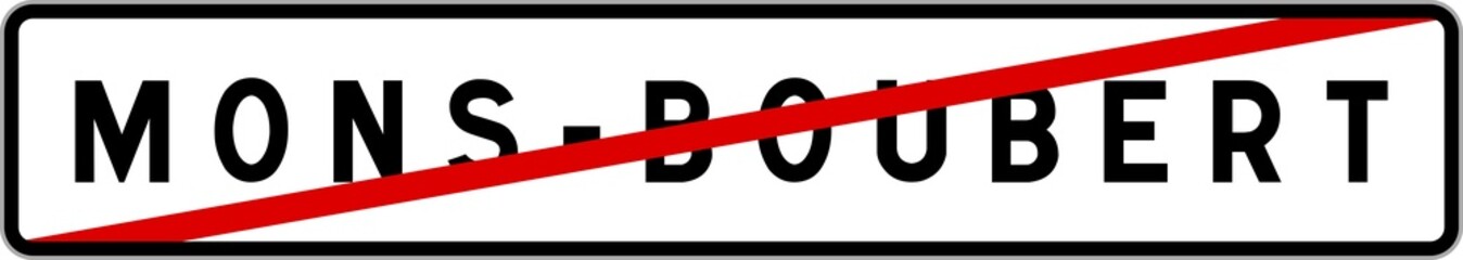 Obraz premium Panneau sortie ville agglomération Mons-Boubert / Town exit sign Mons-Boubert