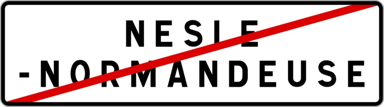 Panneau sortie ville agglom&eacute;ration Nesle-Normandeuse / Town exit sign Nesle-Normandeuse
