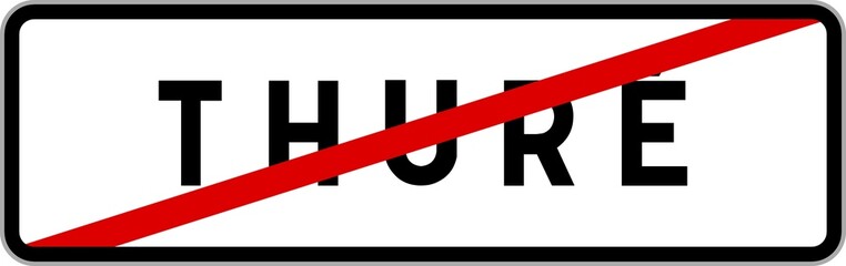 Panneau sortie ville agglomération Thuré / Town exit sign Thuré