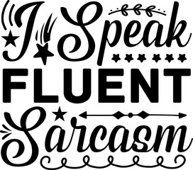 Obraz premium sarcastic svg designsarcastic, funny, funny quote, sarcasm, funny quotes, funny svg, sarcastic svg, humor, sarcastic quote svg, funny quote svg, quotes, sarcasm svg, funny saying, quote, cool, joke,