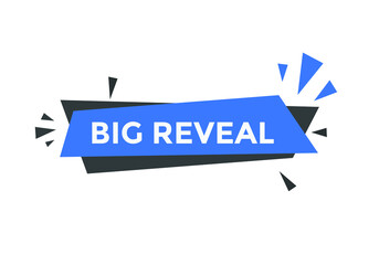 big reveal text button. Best choice speech bubble. label sign template
