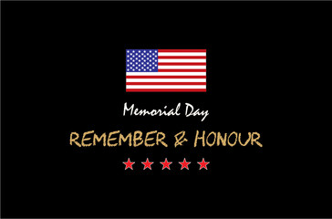 Happy Memorial Day poster, background. Remember and honor those who served golden with US flag and stars vector illustration