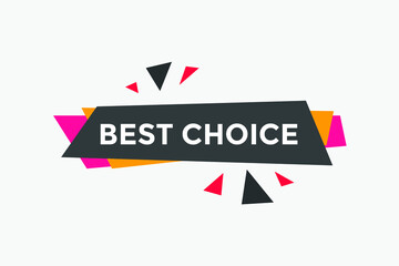 Best choice Colorful web banner. vector illustration
