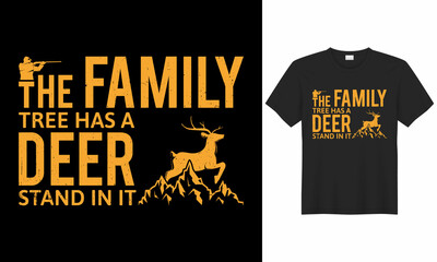 Best unique hunting t-shirt design for all hunting lovers. Hunting T-shirt Design Vector is made up of hunting vector, t-shirt grunge, Deer, rifle, tree, and mountain. 