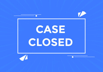 Obraz premium Case Closed text symbol. label sign template. 