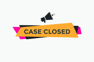 Case Closed symbol. Case Closed speech bubble. Colorful Case Closed text web banner template
