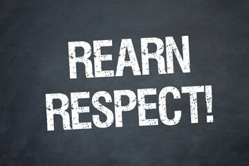 Earn Respect!