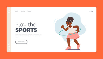Obraz na płótnie Canvas Child Happy Recreation, Sport Landing Page Template. Funny African Girl Playing with Hula Hoop. Kid Rolling Ring
