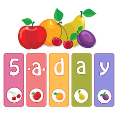  Five-a-day fruit poster concept to encourage healthy eating. EPS10 vector format.