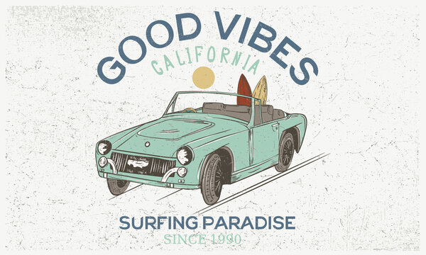 Good vibes vintage vector design. Holliday road trip by vehicle. California surfing club vector artwork for apparel, stickers, posters, background and others. car trip.