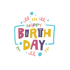 Happy Birthday. Scandinavian typography lettering phrase. Greeting colorful text.