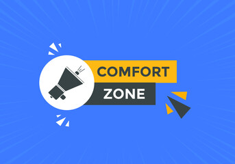 Comfort zone text banner in flat style. Comfort zone on speech bubble. Comfort zone banner.
