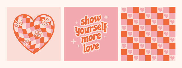 Set of retro colorful 70s poster collection with checkered background. Show yourself more love slogan. Vector illustration. © Yulia