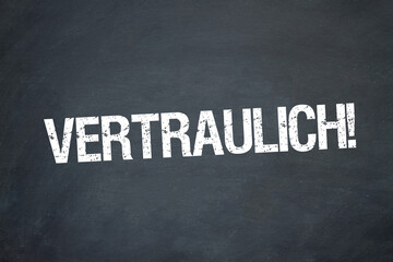 Obraz premium Vertraulich!