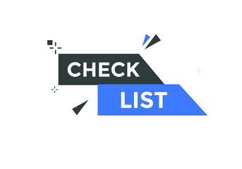 Check list text button label template. Check list on speech bubble. Check list banner.
