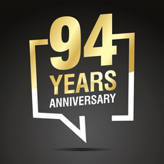94 Years Anniversary celebrating, gold white speech bubble, logo, icon on black background