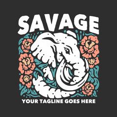 t shirt design savage with elephant carrying a flower and gray background vintage illustration