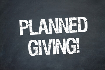 Planned giving!