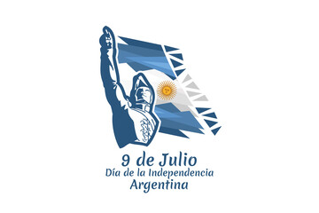 Translate: July 9, Independence day of Argentina vector illustration. Suitable for greeting card, poster and banner 