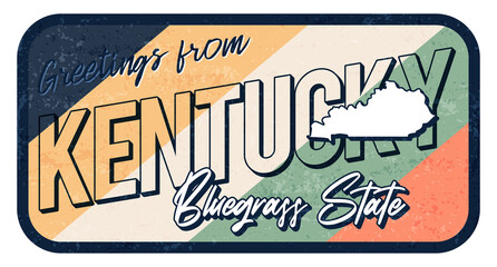 Greeting from kentucky vintage rusty metal sign vector illustration. Vector state map in grunge style with Typography hand drawn lettering. - obrazy, fototapety, plakaty