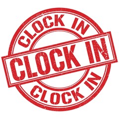 CLOCK IN written word on red stamp sign