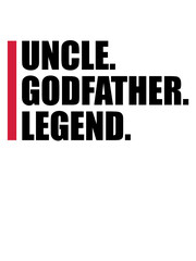 Uncle Godfather Legend Zitat 